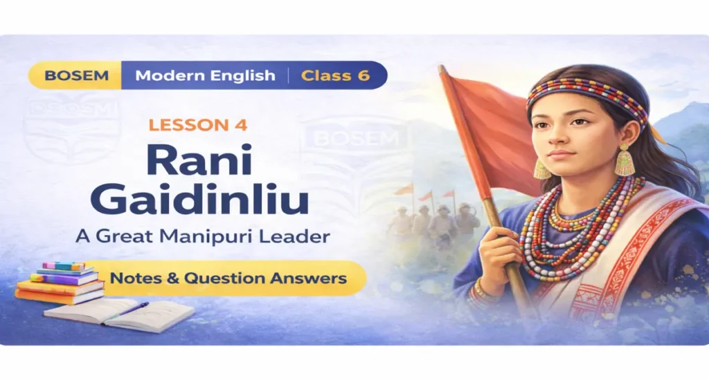 BOSEM Class 6 English Chapter 4 Question Answers